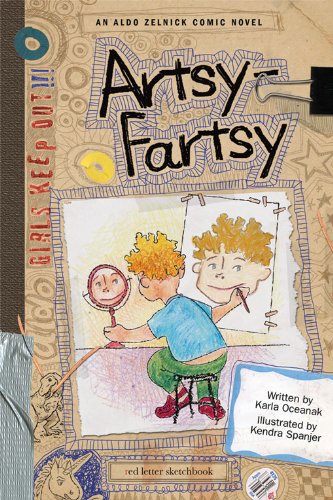 Artsy-Fartsy: Book 1 (The Aldo Zelnick Comic Novel Series) (English Edition)