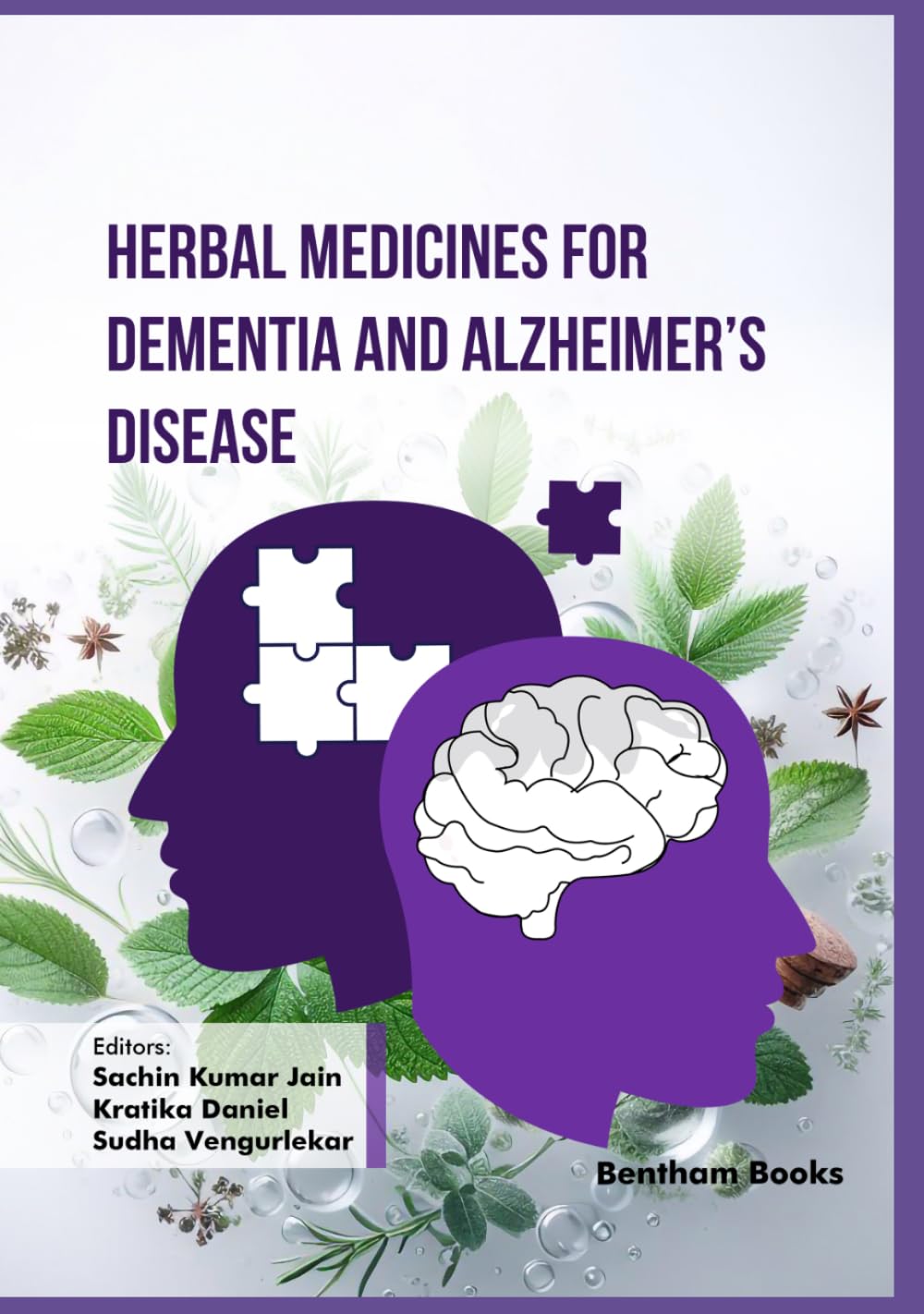 Herbal Medicines for Dementia and Alzheimer’s Disease