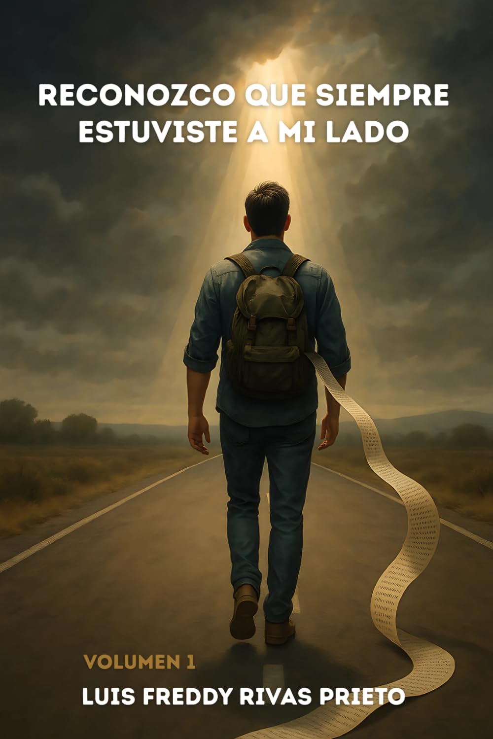 Reconozco que siempre estuviste a mi lado: Una autobiografía espiritual de lucha, fe y superación desde Ecuador hasta España