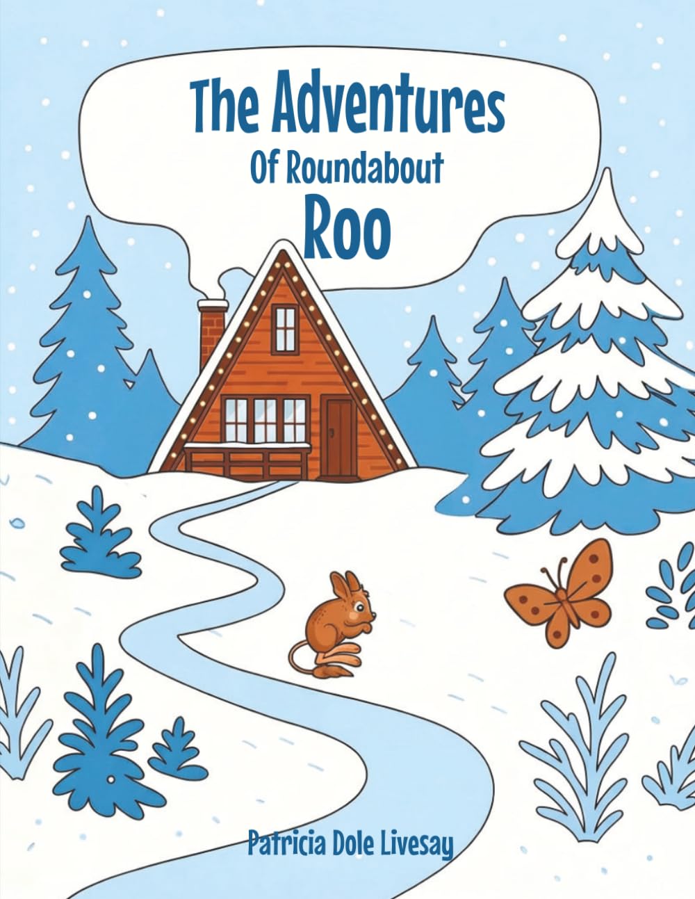 The Adventures Of Round About Roo
