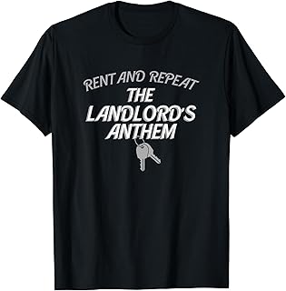 Landlord Renting Royalty Funny Gift House Humor T-Shirt