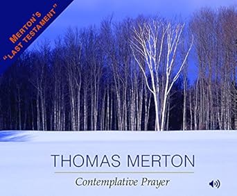 Contemplative Prayer Merton, Thomas, Montaldo, Jonathan 9780867168266