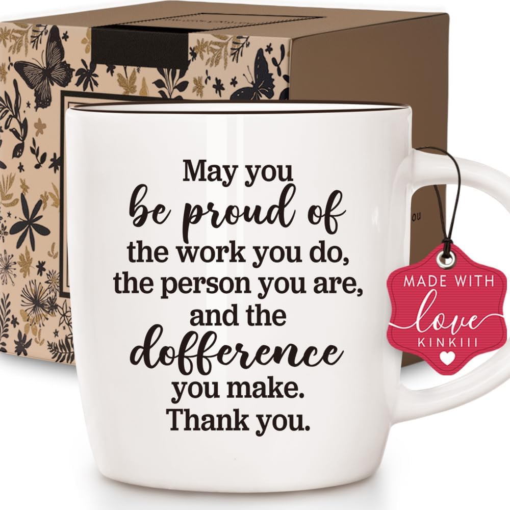 Thank You Coffee Mug Gifts for Women Men, May You Be Proud Inspirational Coffee Mug Gifts for Teacher, Nurse Coworker Boss Employee Mentor Thanksgiving Christmas Retirement Birthday, 13 OZ