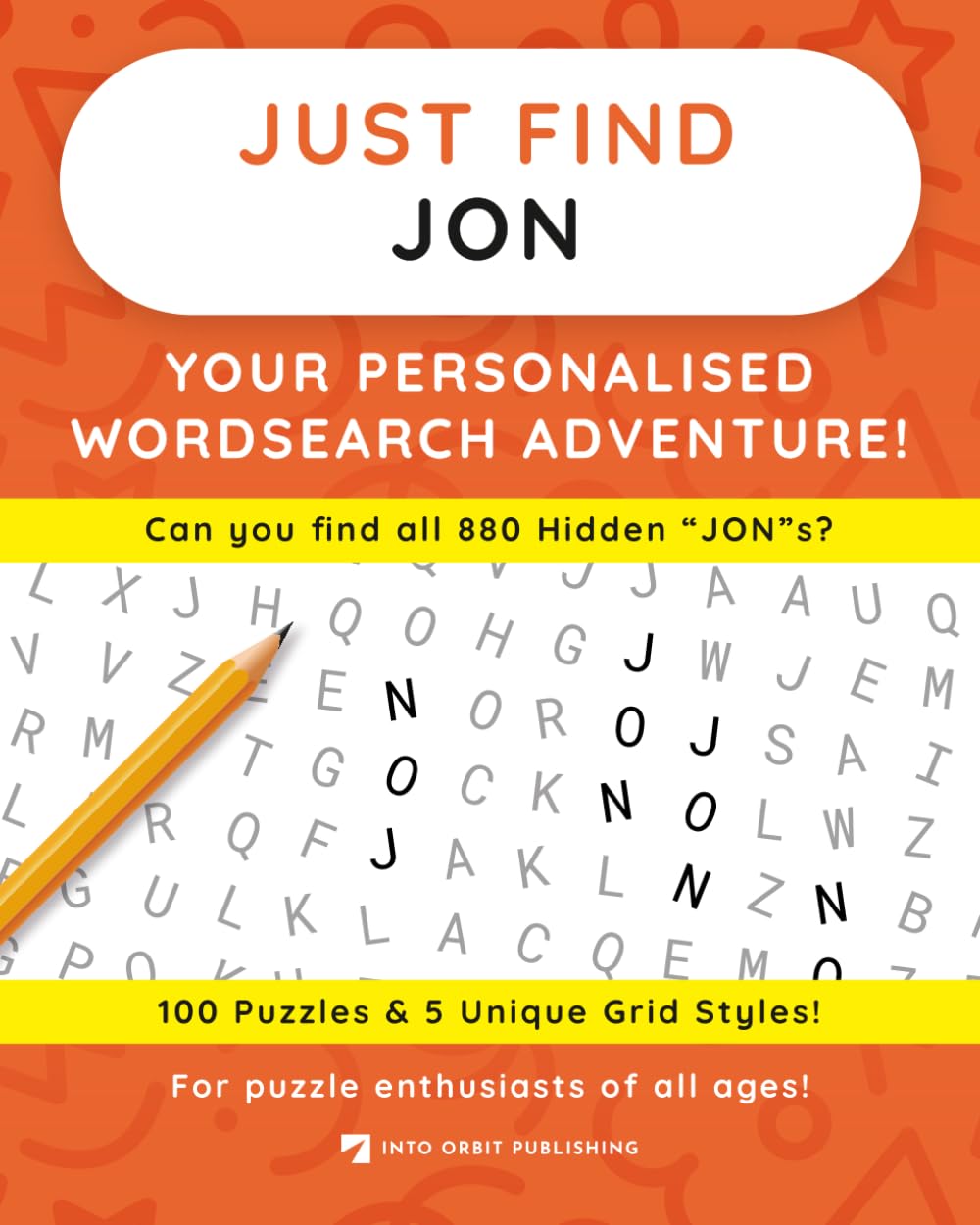 Just Find JON: Your Personalised Word Search Adventure: For puzzle enthusiasts of all ages! (Just Find Puzzle Series)