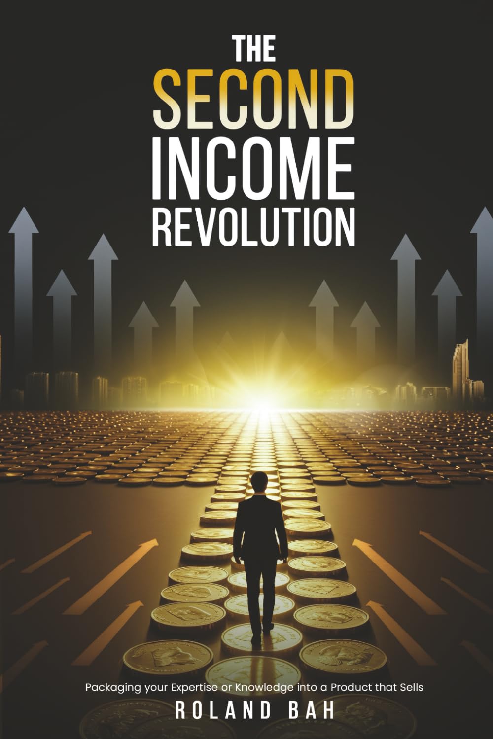 The Second Income Revolution: Five Steps to 3x Your Salary with a Side Hustle