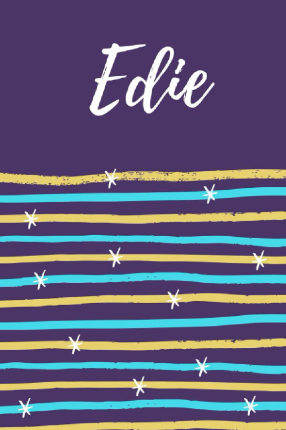 Edie: Lined Writing Notebook Journal with Personalized Name Edie, 120 Pages, 6x9