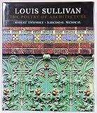 Louis Sullivan: The Poetry of Architecture