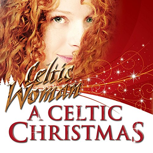 Celtic Woman & Chloe Agnew