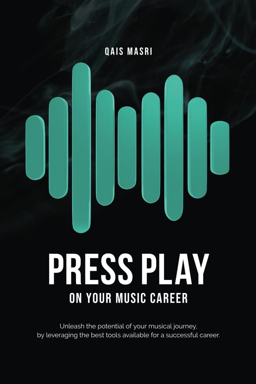 PRESS PLAY ON YOUR MUSIC CAREER: Unleash the potential of your musical journey, by leveraging the best tools available for a successful career.