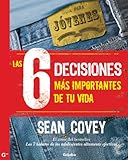 libros sean covey pdf  Las 6 decisiones más importantes de tu vida