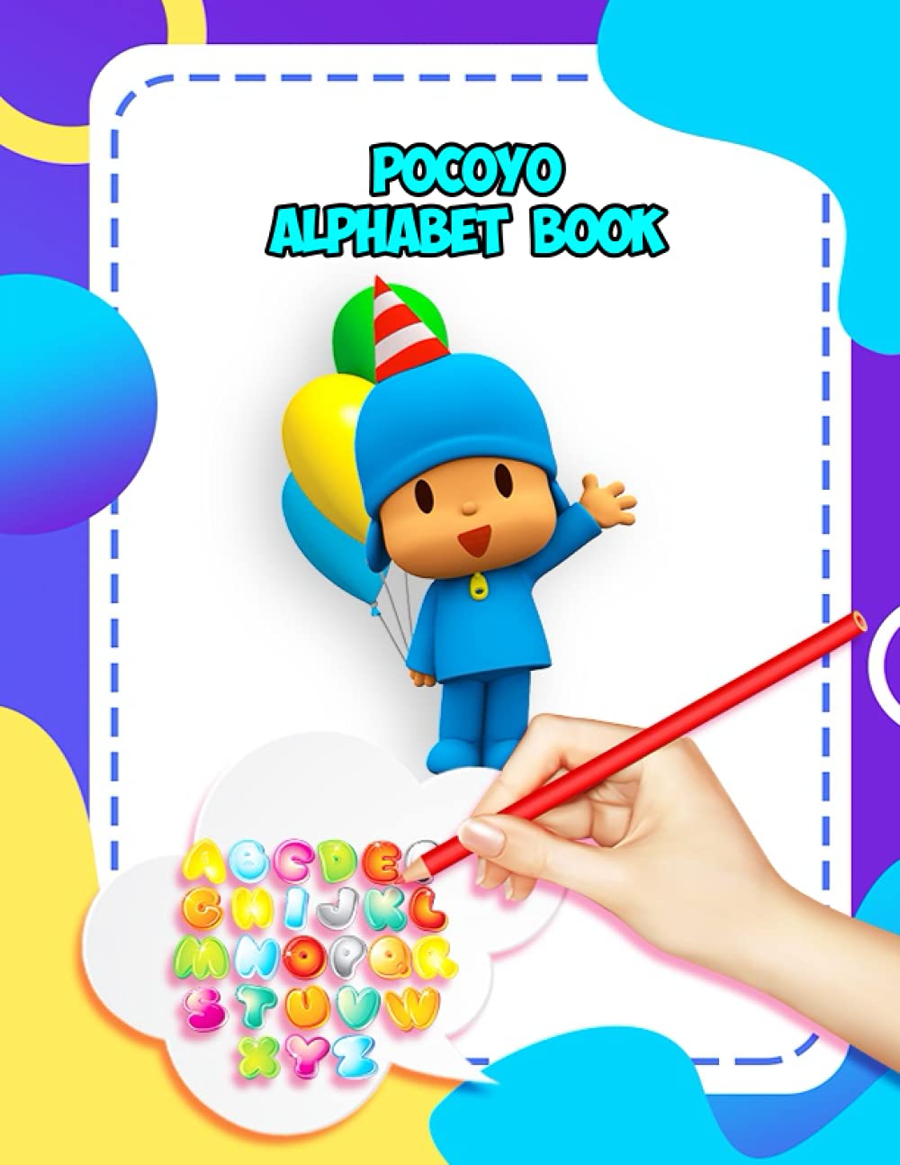 Pocoyo alphabet book: Pocoyo Alphabet Book ,Preschool writing Workbook with Sight words for Pocoyo, Kindergarten Kids. ABC print Pocoyo handwriting book