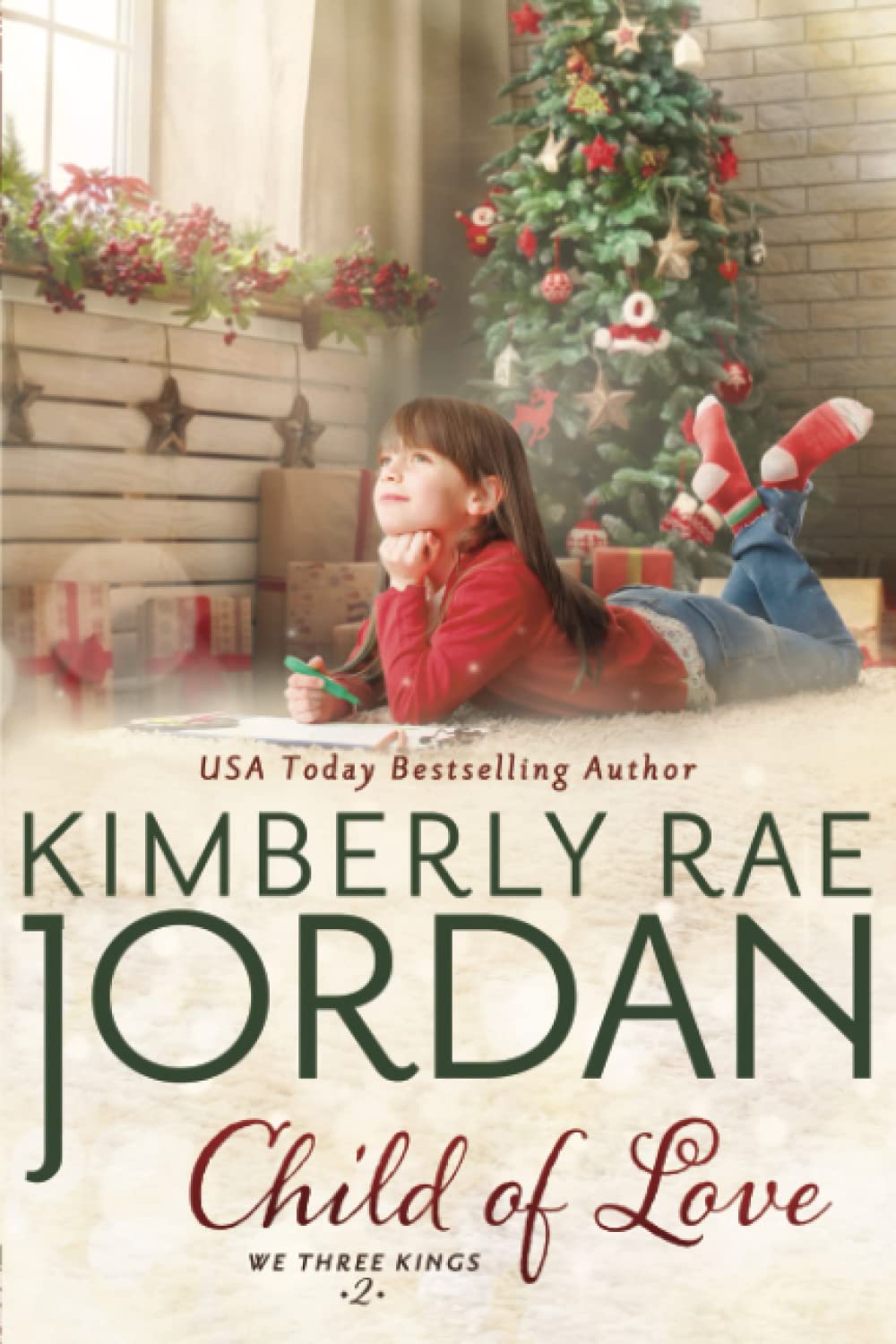 Child of Love: A Christian Romance: 2 (We Three Kings)
