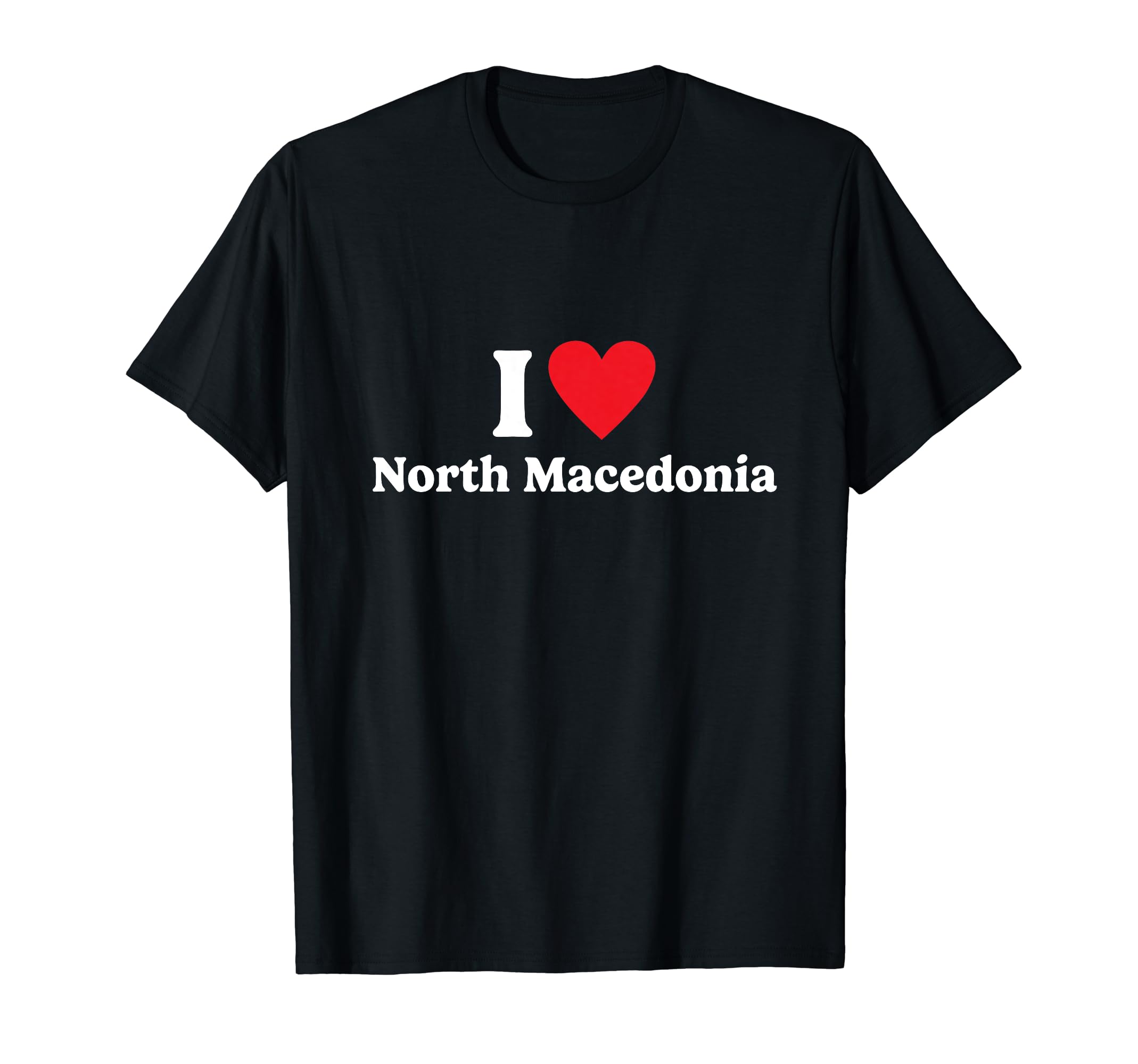 I love CountryI love North Macedonia T-Shirt