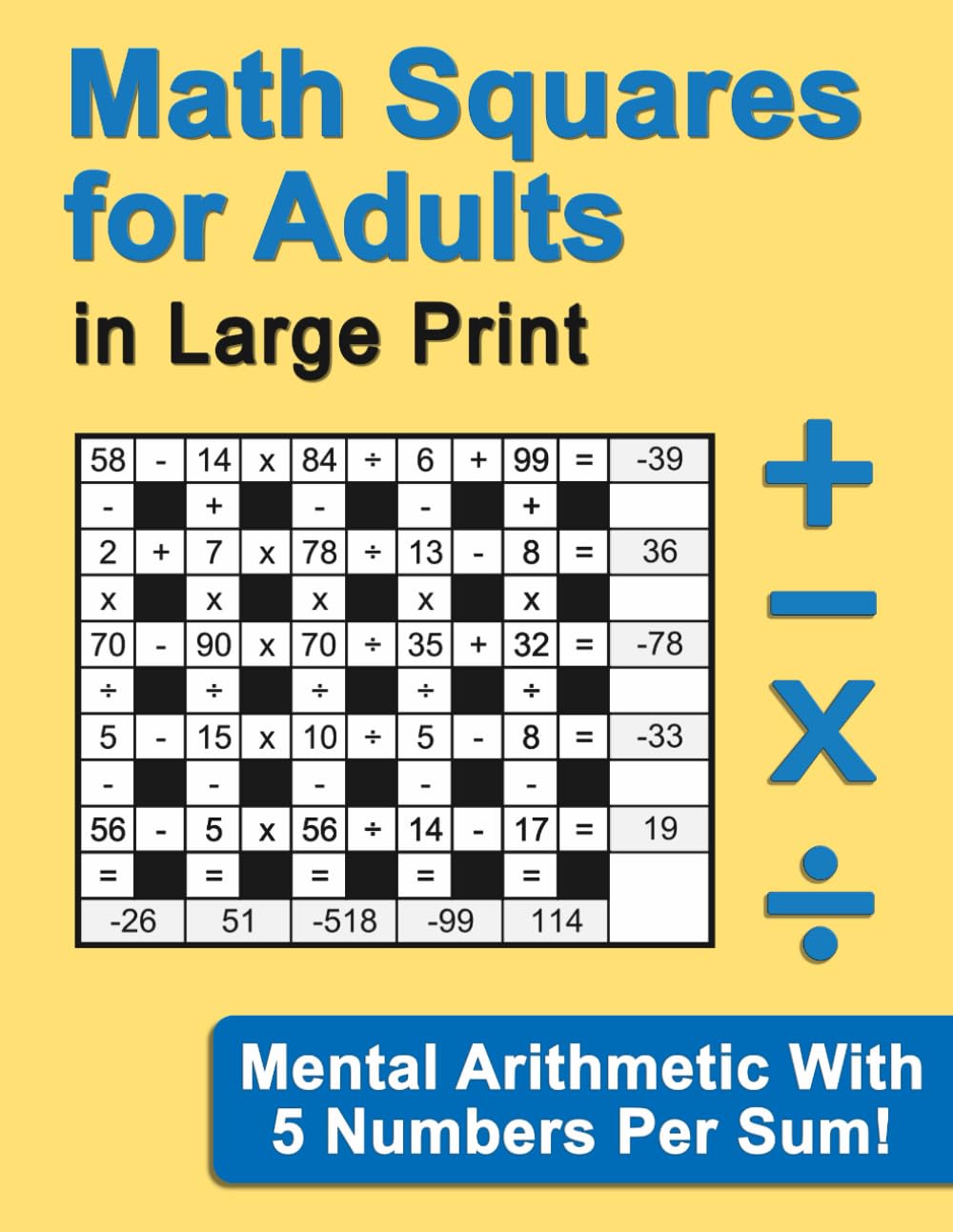 Math Squares for Adults in Large Print: Mental Arithmetic With 5 Number Per Sum!