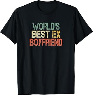 Funny World's Best Ex Boyfriend Cool Retro Design Boys Mens T-Shirt