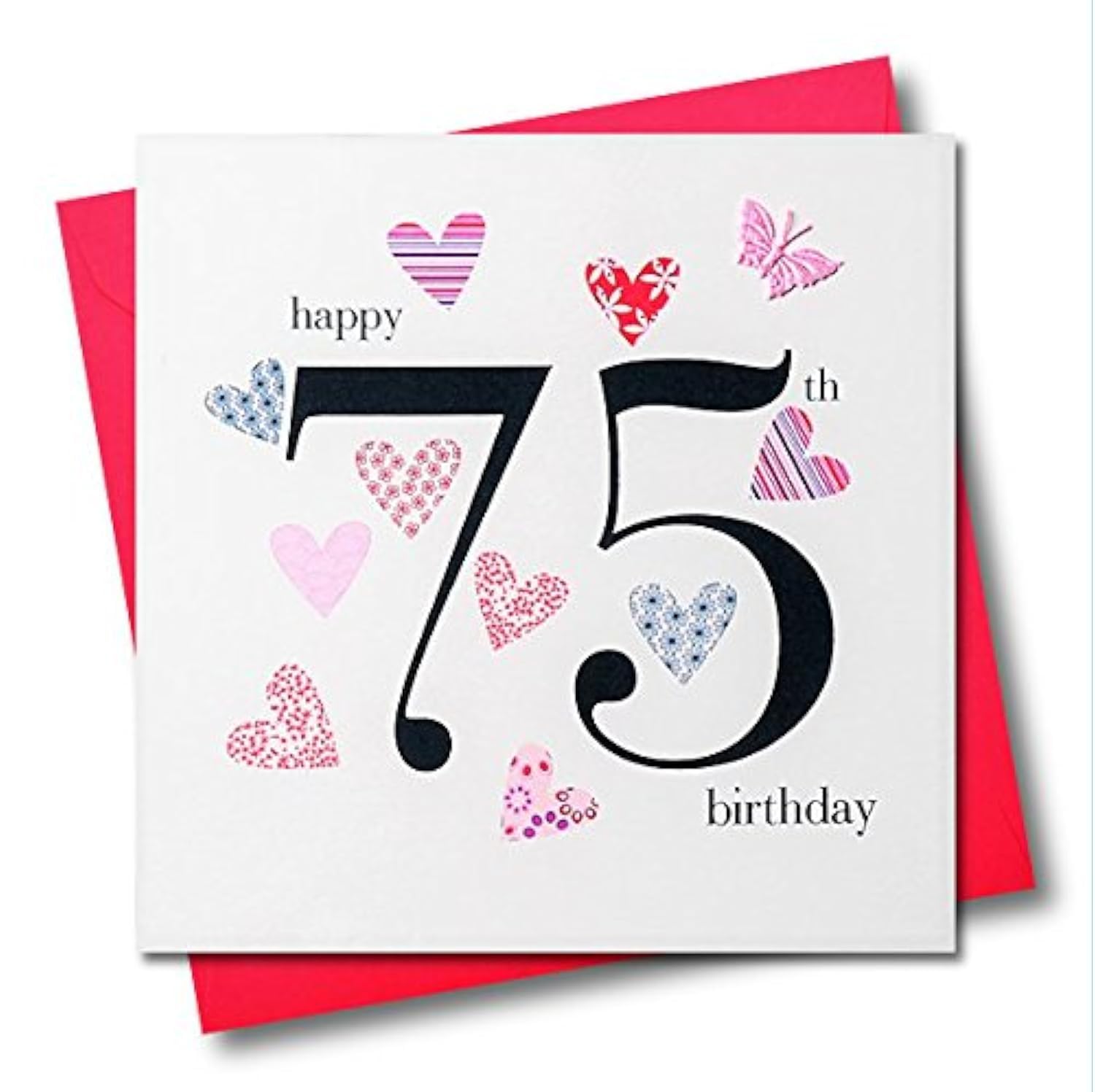 Claire Giles Greeting Cards, Happy 75th Birthday Card, Pink Hearts Age 75 Birthday Greeting Card, Embellished with a Fabric Butterfly