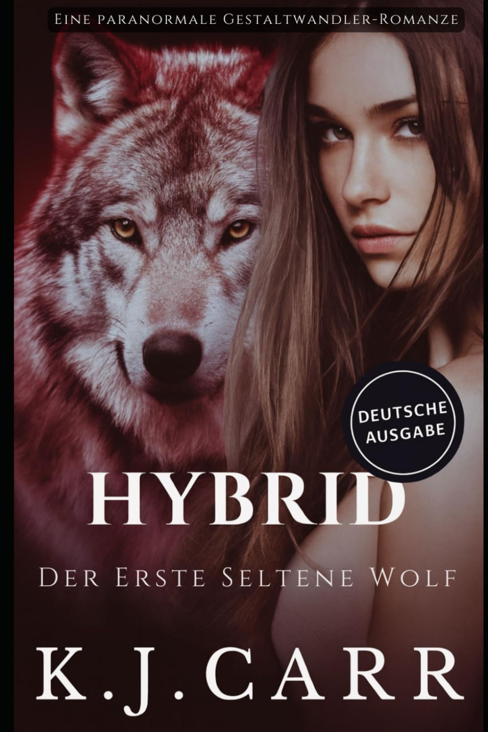 Hybrid: Der Erste Seltene Wolf