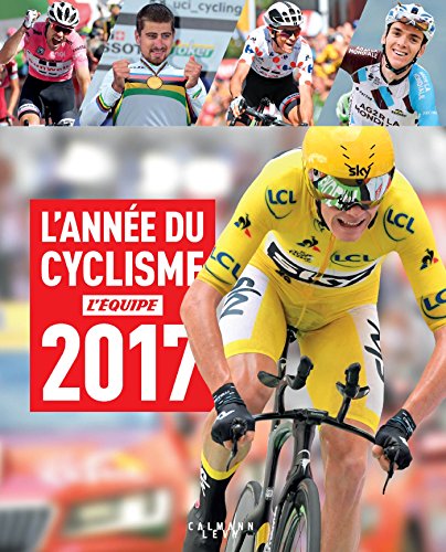 Télécharger L'Année du cyclisme 2017 N44 Livre PDF Gratuit