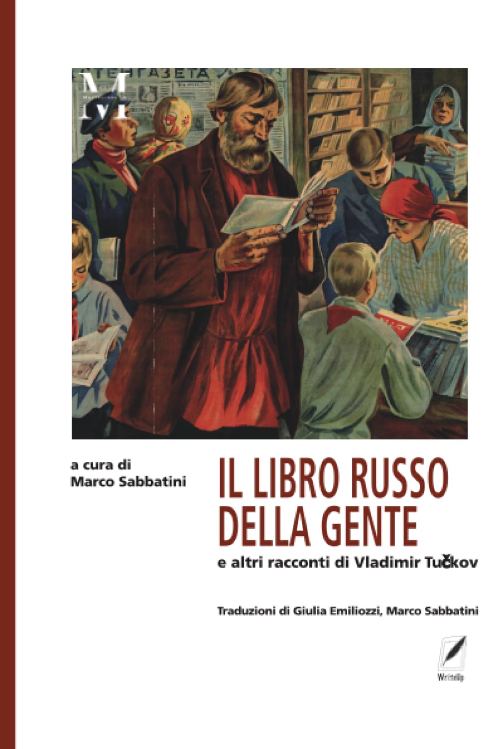 Il libro russo della gente e altri racconti di Vladimir Tučkov: Traduzioni di Giulia Emiliozzi, Marco Sabbatini (Masterskaja20)