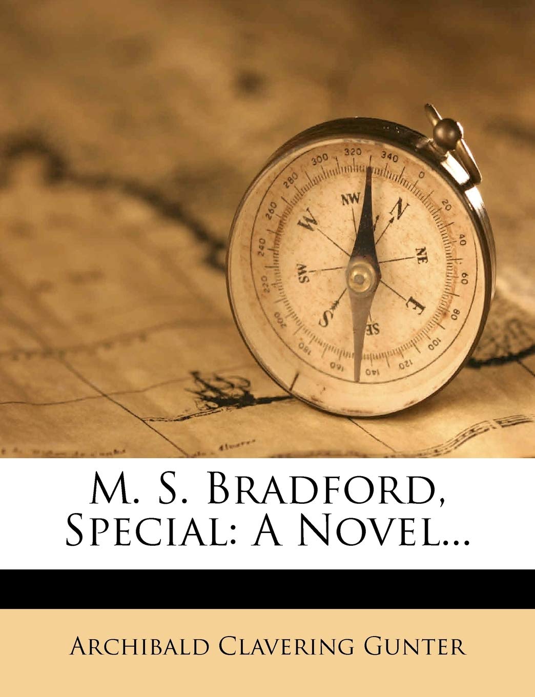 M. S. Bradford, Special: A Novel...