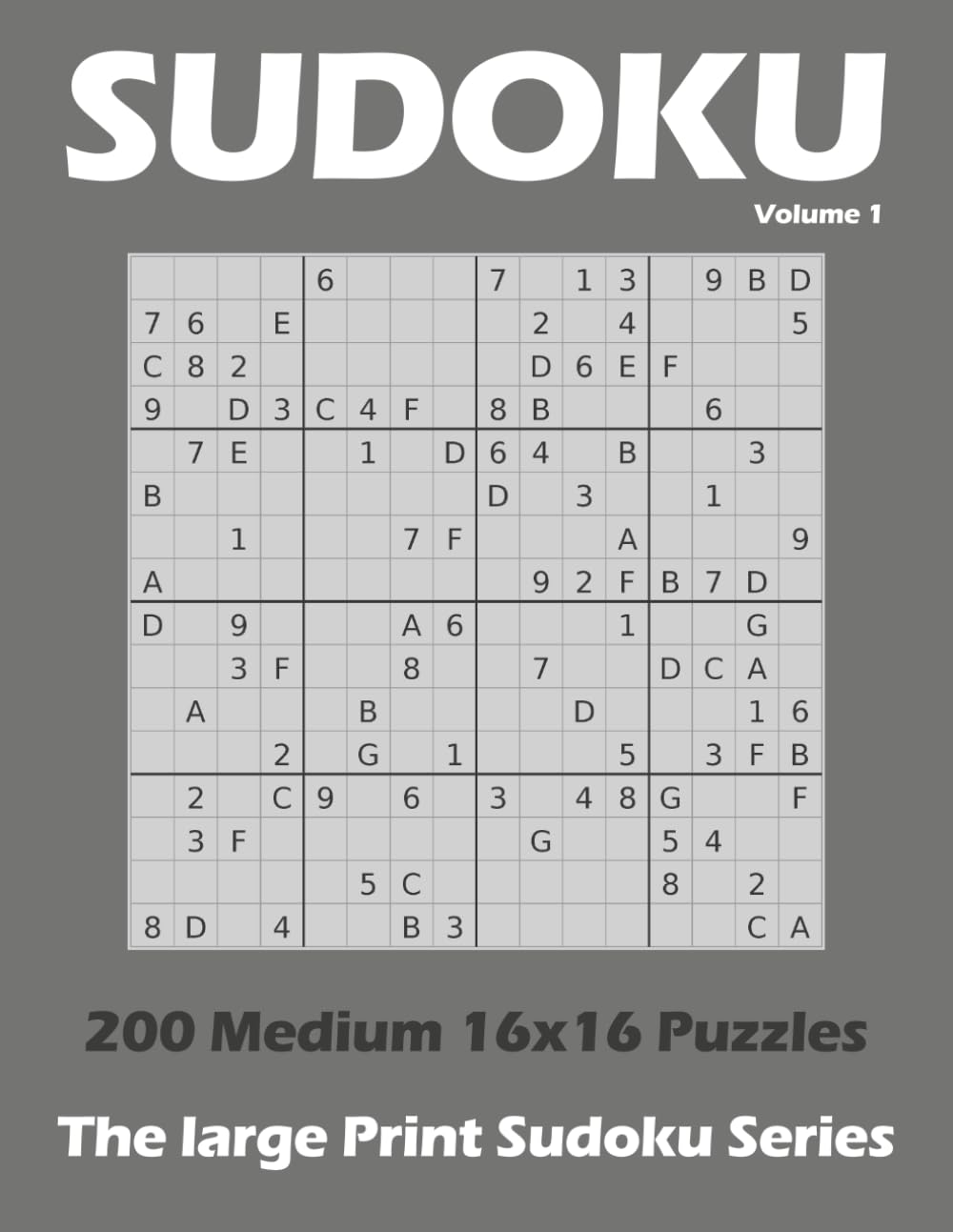 16×16 Sudoku – Medium Difficulty Large Print: Logic-Based Puzzles with One Grid Per Page (Large Print Sudoku Series)