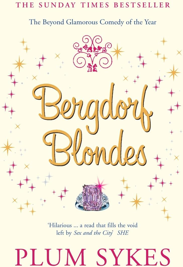 Bergdorf Blondes Paperback – 7 April 2006