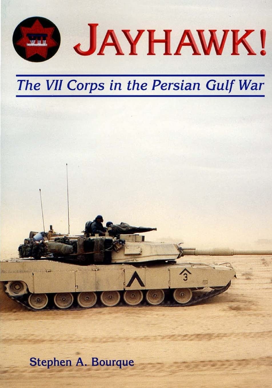 Jayhawk: The VII Corps in the Persian Gulf War