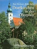 Dorfkirchen in der Oberpfalz (Bayerische Geschichte)