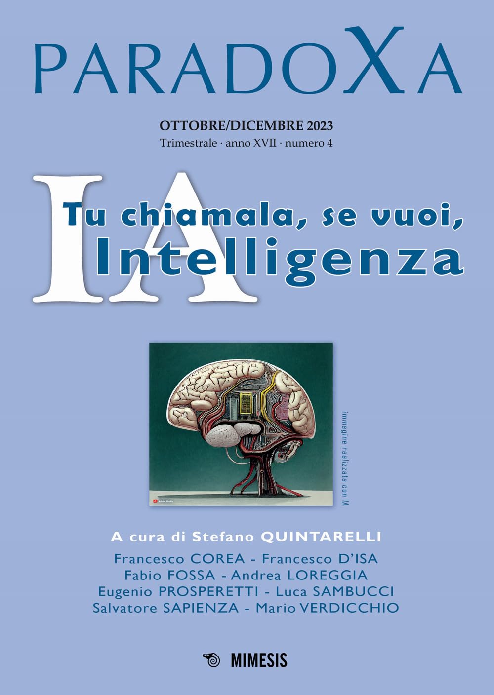 Paradoxa. Ia. Tu Chiamala, Se Vuoi, Intelligenza (2023) (Vol. 4) - 4