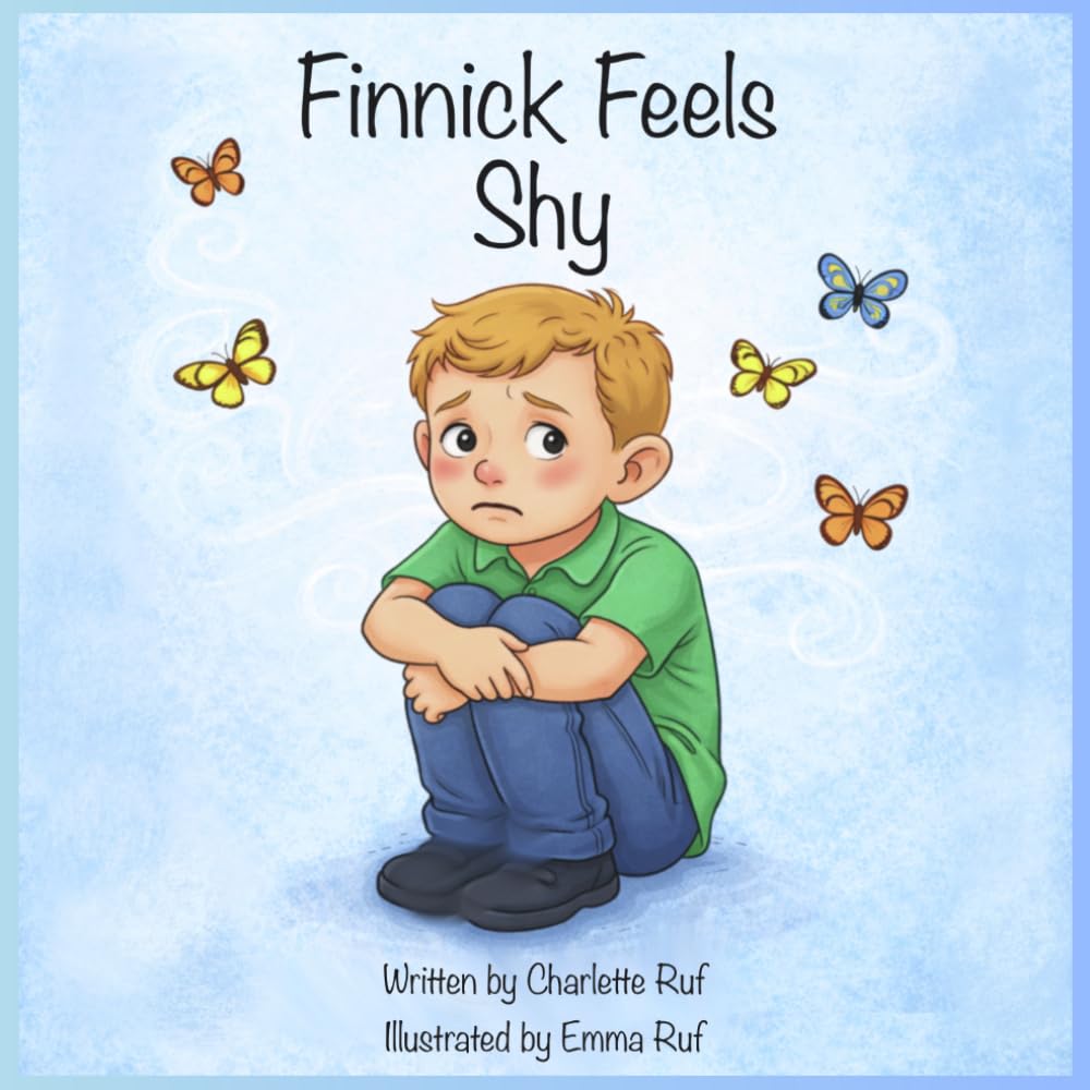 Finnick Feels Shy (The Big Feelings: Character Building Stories)