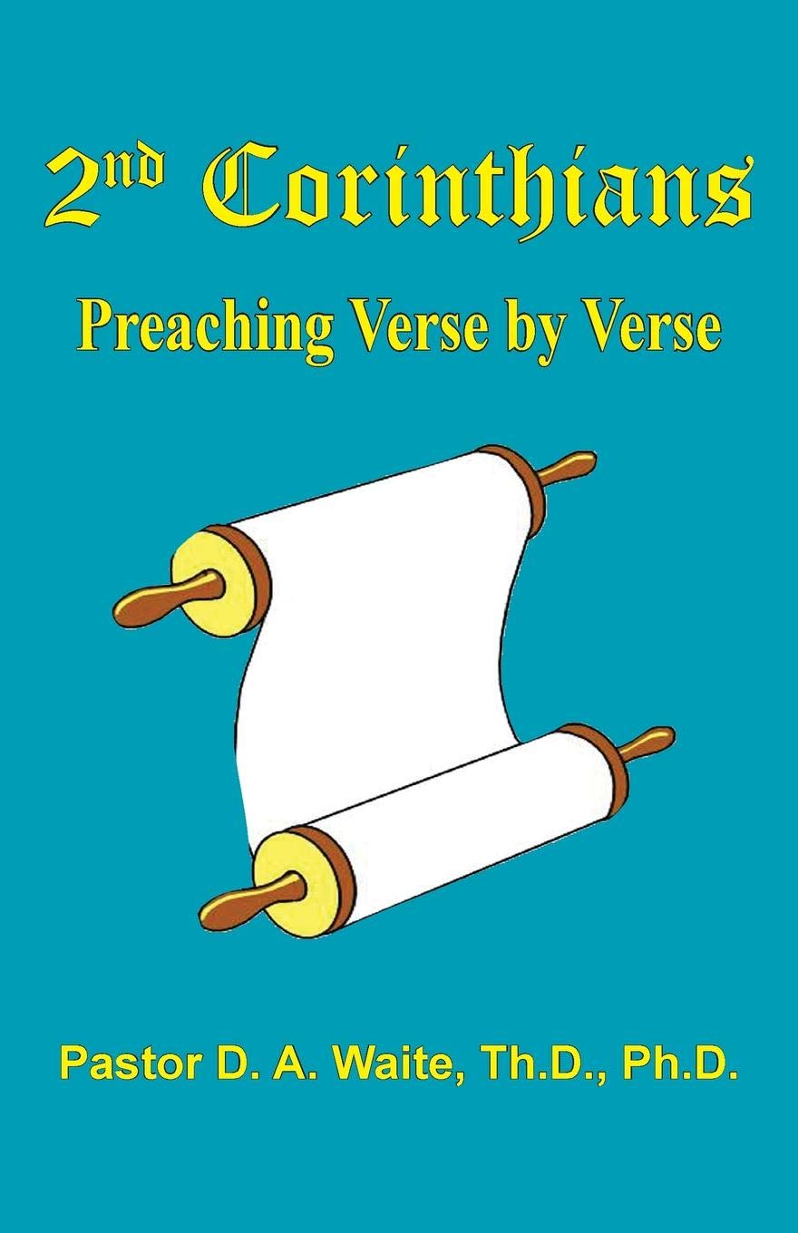 2nd Corinthians: Preaching Verse-by-Verse: 17