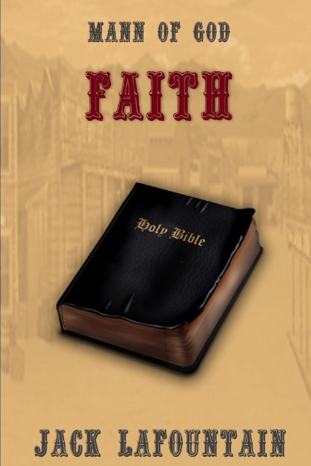 Faith: Mann of God