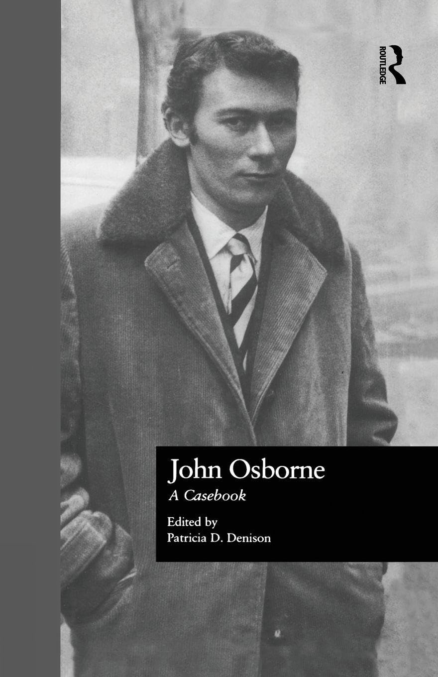 John Osborne: A Casebook (Casebooks on Modern Dramatists)
