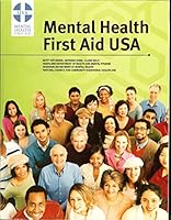 Mental Health First Aid Manual 0982525605 Book Cover