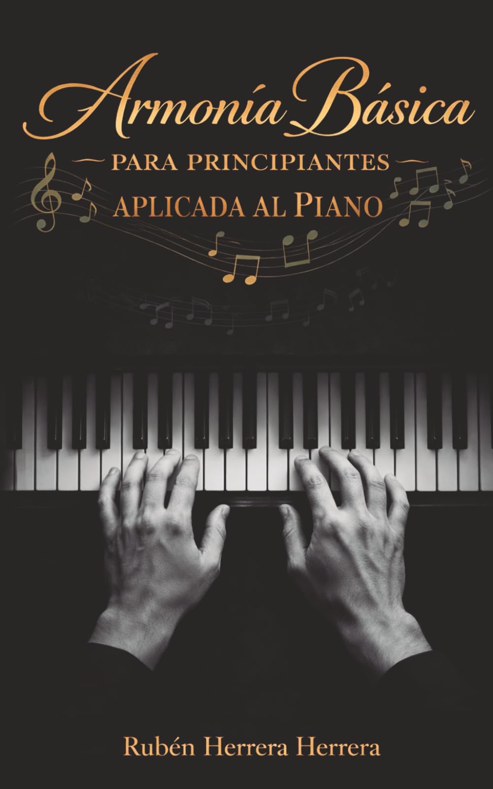 Armonía Básica para Principiantes Aplicada al Piano