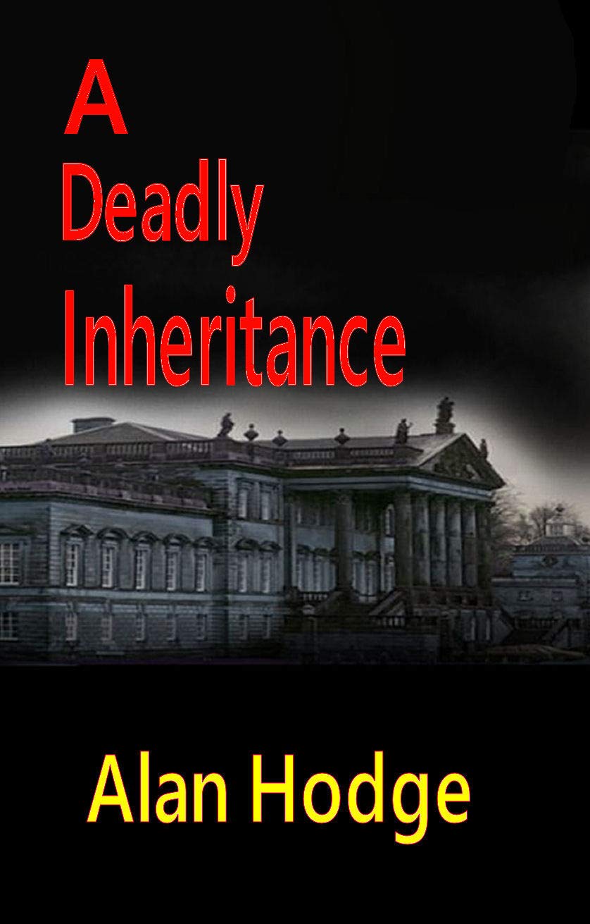 A Deadly Inheritance: A Jack Mitchell Mystery (Jack Mitchell Detective Stories Book 3)