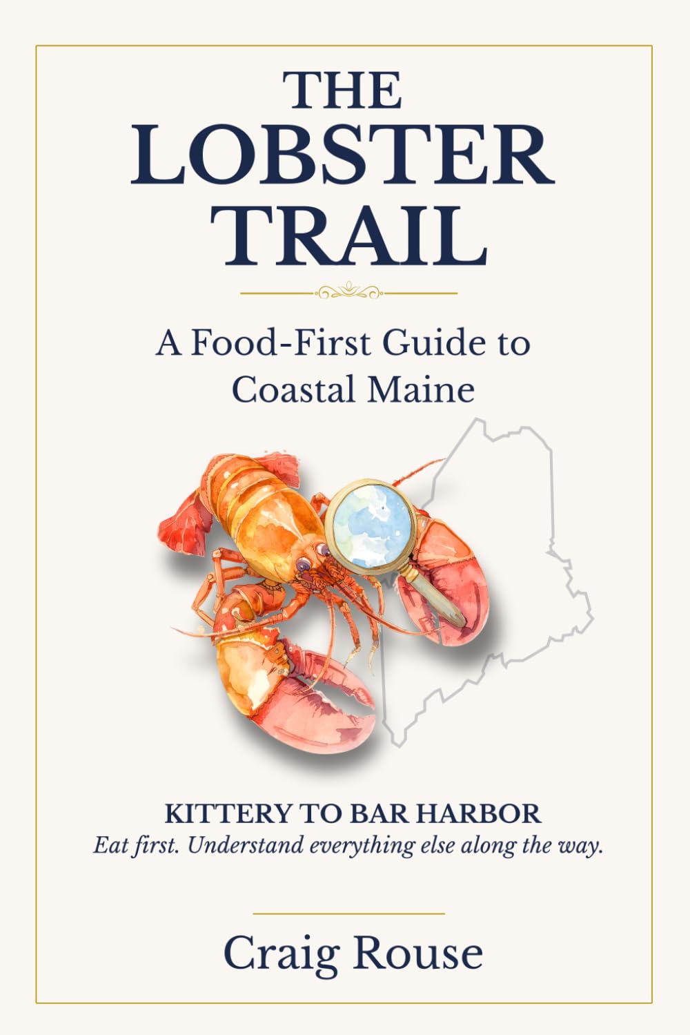The Lobster Trail: A Food-First Guide to Coastal Maine      Paperback – March 29, 2026