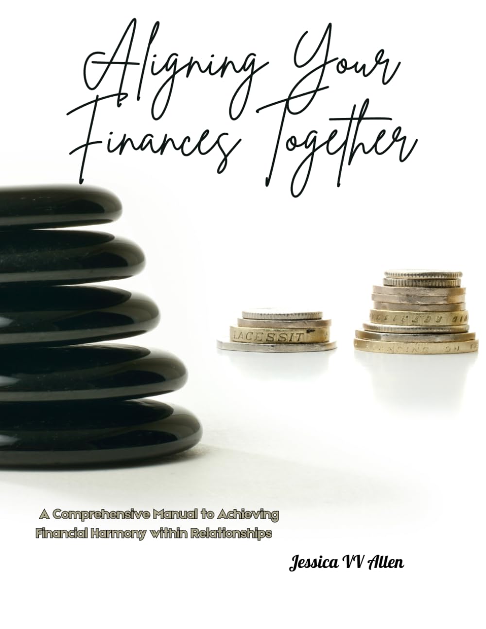 Aligning Your Finances Together: A Comprehensive Manual to Achieving Financial Harmony within Relationships