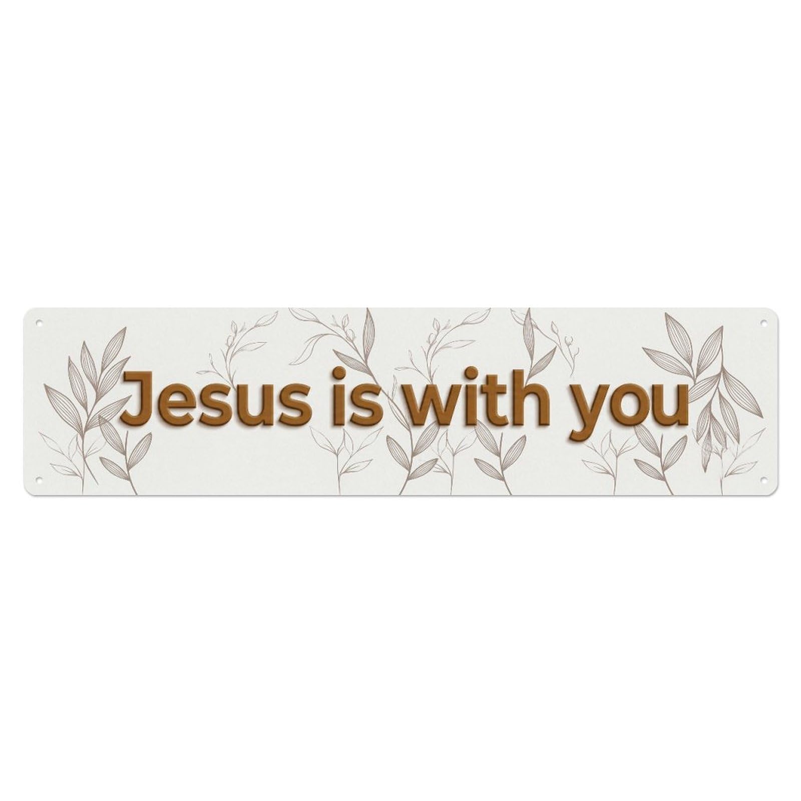 Jesus With You Spiritual Holy（1） Metal Tin Skinny Sign Plaque Wall Decor for Cafe, Club Bar, Office, Home Garden Metal Poster 4x16Inch