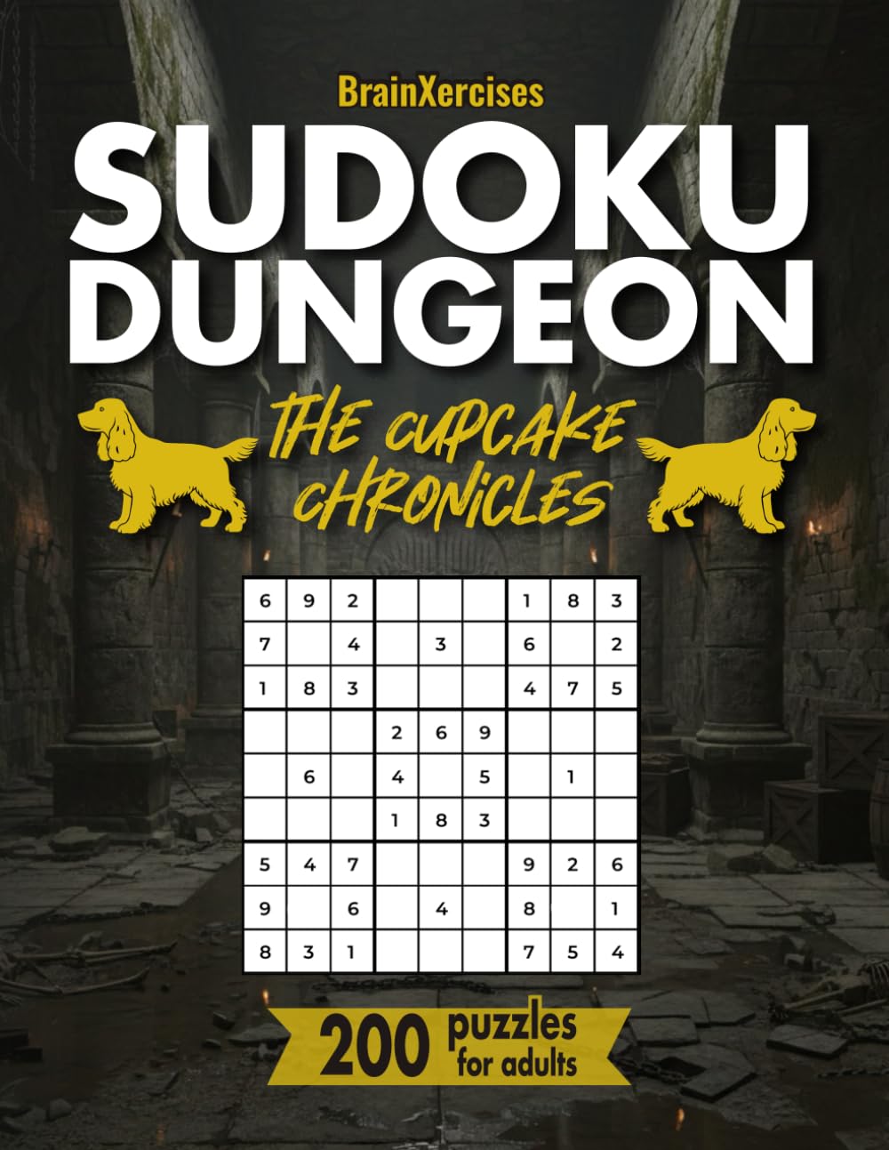 Sudoku Book for Adults: Sudoku Dungeon: Dungeon-Themed LitRPG Adventure with 9x9 and 16x16 Grids, Roleplay Mechanics, GM Commentary and Progressive Campaign Levels