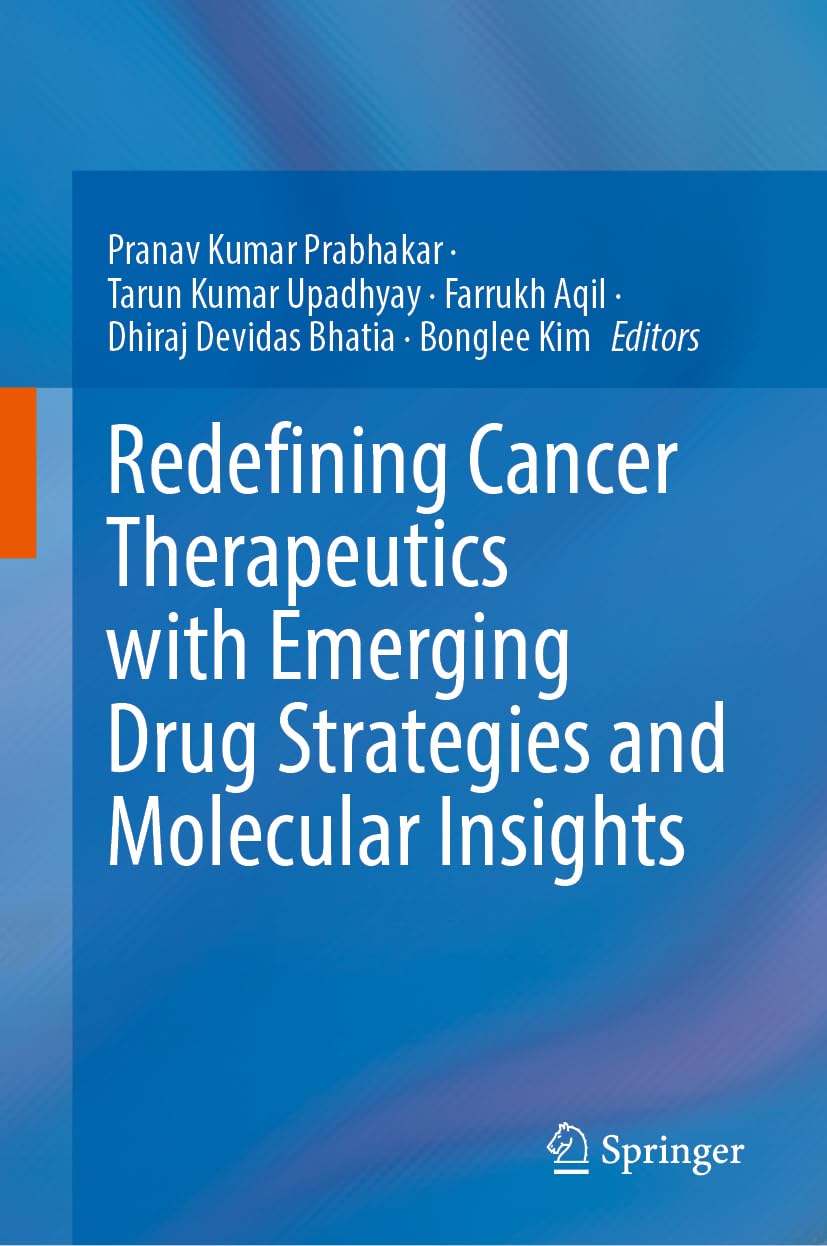 Redefining Cancer Therapeutics with Emerging Drug Strategies and Molecular Insights