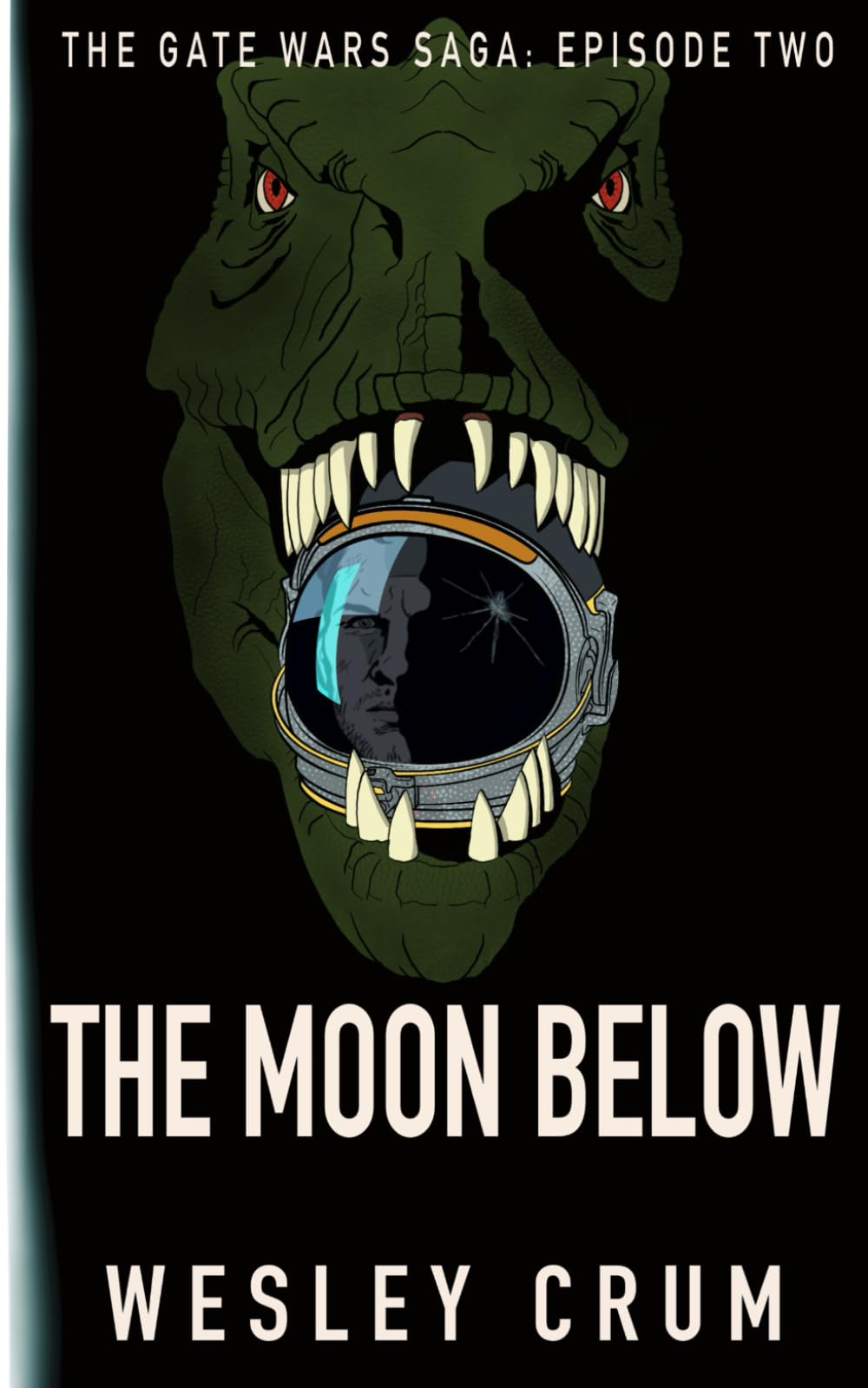 The Moon Below: The Gate Wars Saga: Episode Two, The Moon Below