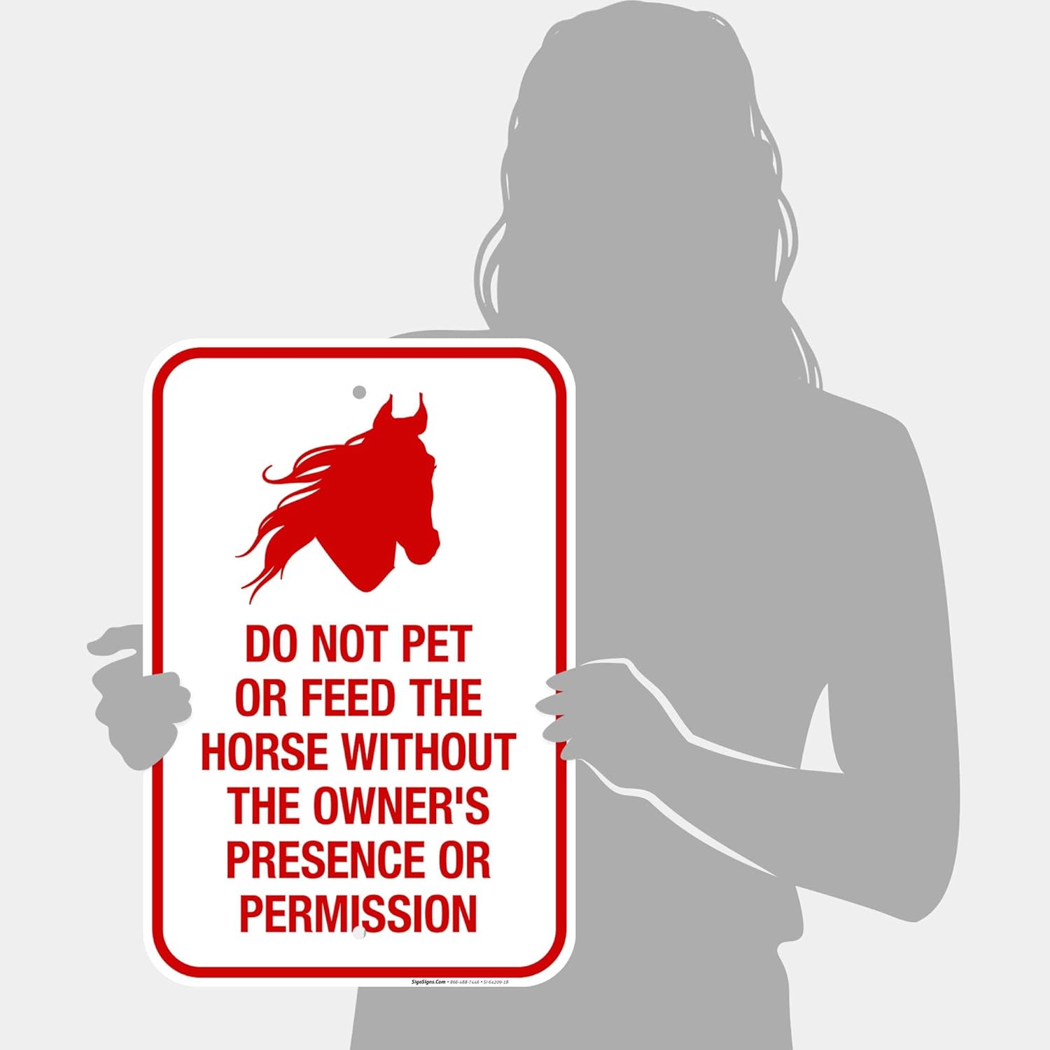 Do Not Pet Or Feed The Horse Without The Owner's Presence Sign, 12x18 Inches, Rust Free .063 Aluminum, Fade Resistant, Made in USA