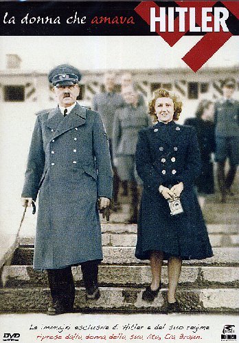 La Donna Che Amava Hitler La Donna Che Amava Hitler