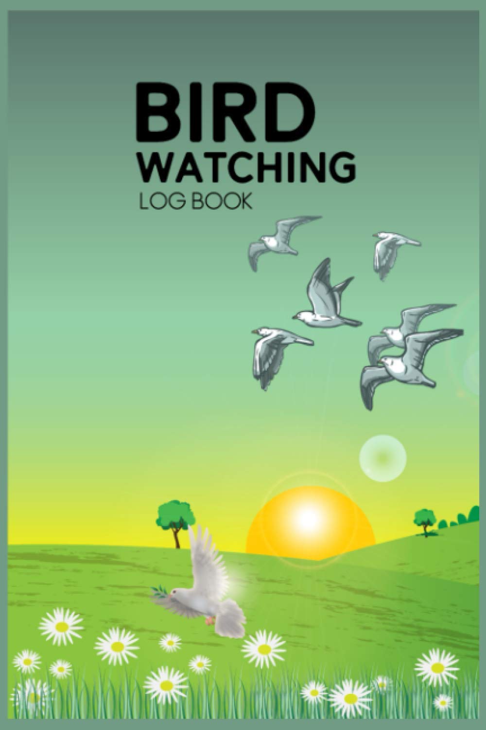 Bird Watching Log Book: Bird Watching Record Book - The Birder Journal to Record Bird Sightings and List Species - Birder's Log - Cute Birds Record ... Digest - Beginner Bird Watching Log Book