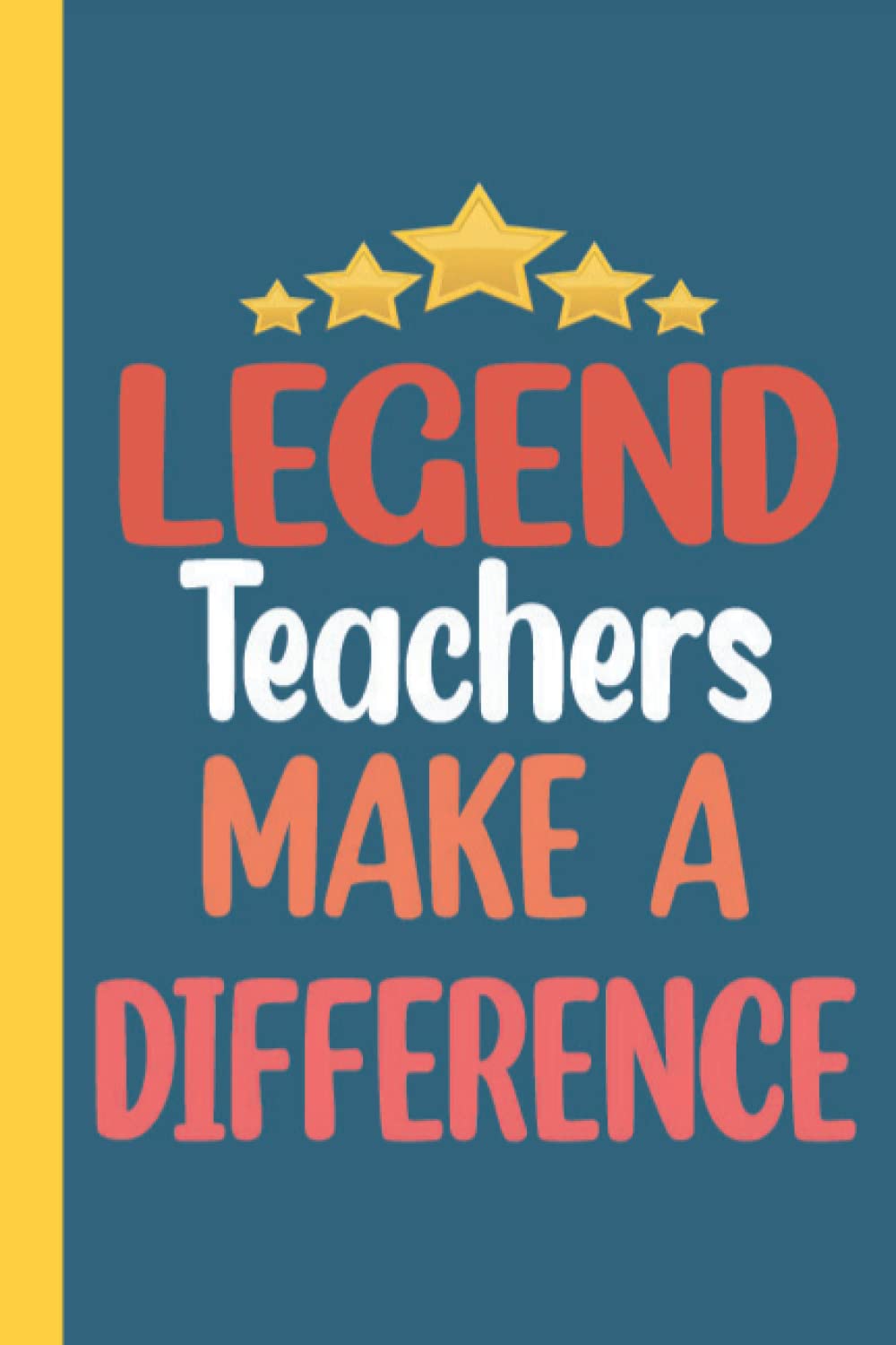 Legend Teacher Notebook Journal: A college ruled journal notebook, 6 x 9 in, 110 pages, Good gift for Legend Teacher to Write in
