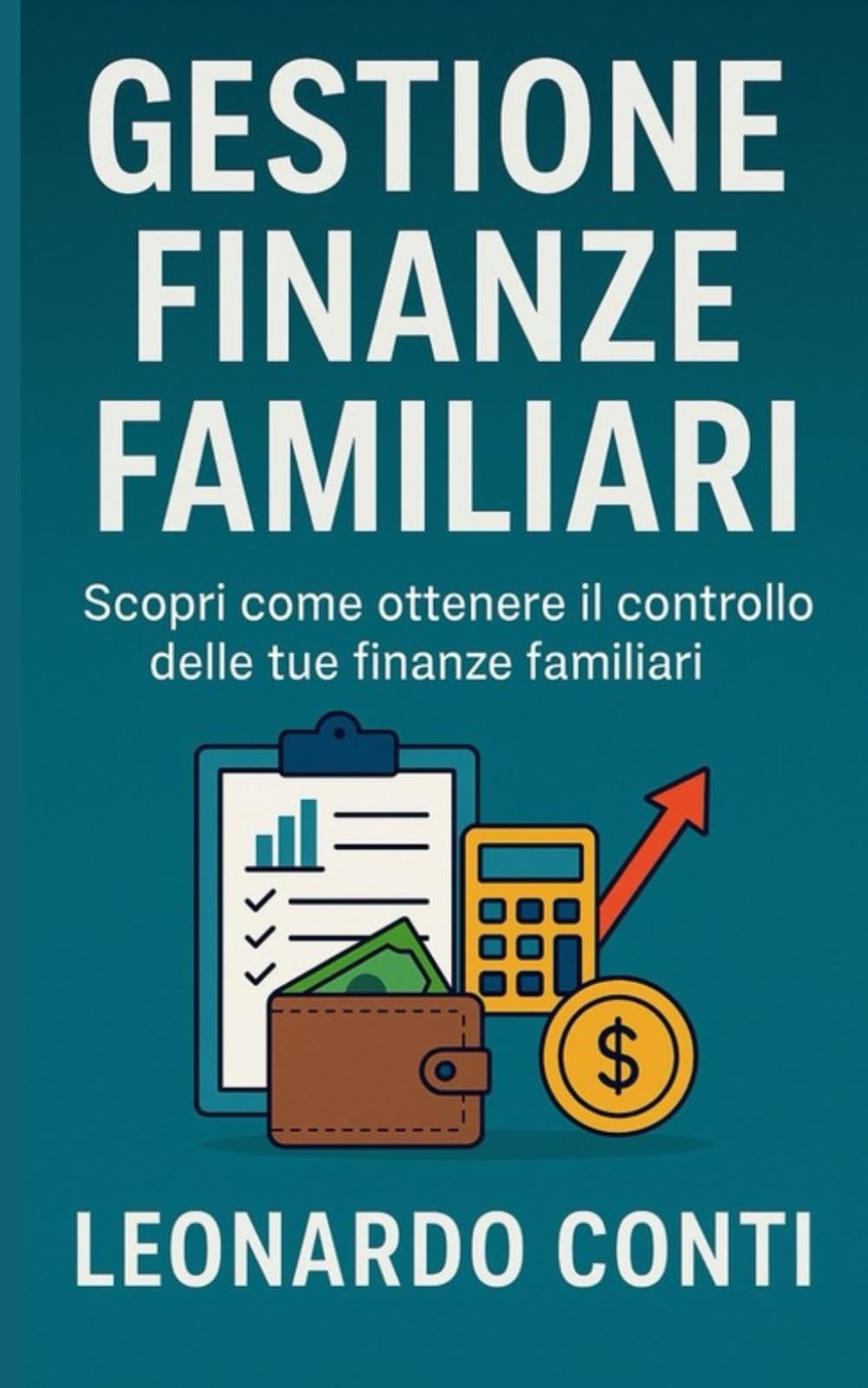 Gestione Finanze Familiari: Scopri come ottenere il controllo delle tue finanze familiari