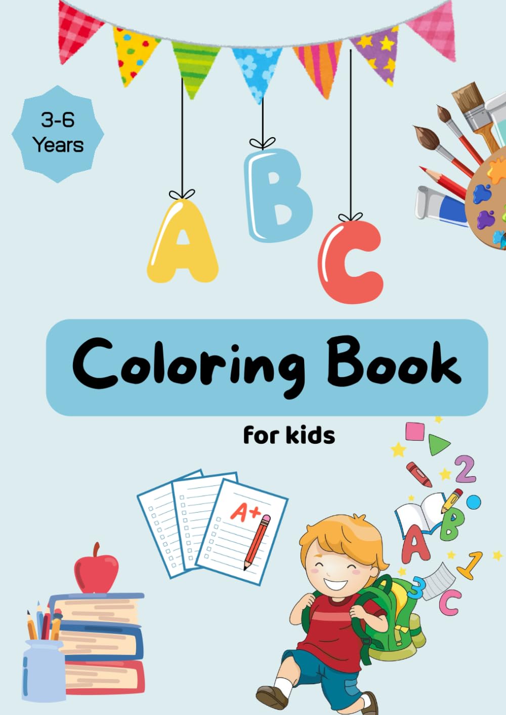 My ABC Coloring Book – Learn the Alphabet with Fun (Ages 3–6): ABC Adventure – Discover and Color the Alphabet