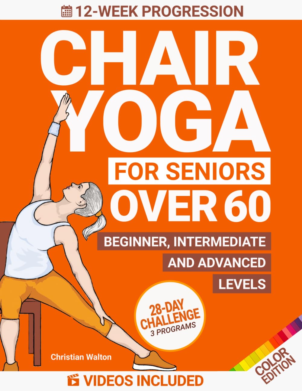 Chair Yoga for Seniors Over 60: The Complete 28-Day Challenge | Beginner, Intermediate, and Advanced | Improve Mobility, Posture, Heart Health and Lose Weight in Under 10 Minutes a Day!