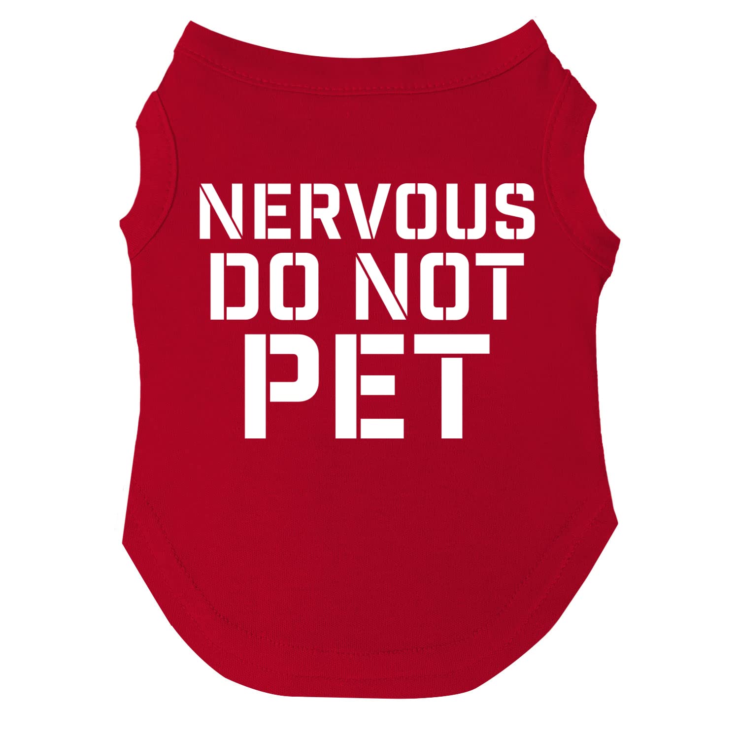 Nervous Do Not Pet Dog Tee Shirt Sizes for Puppies, Toys, and Large Breeds (Red, Large 156)